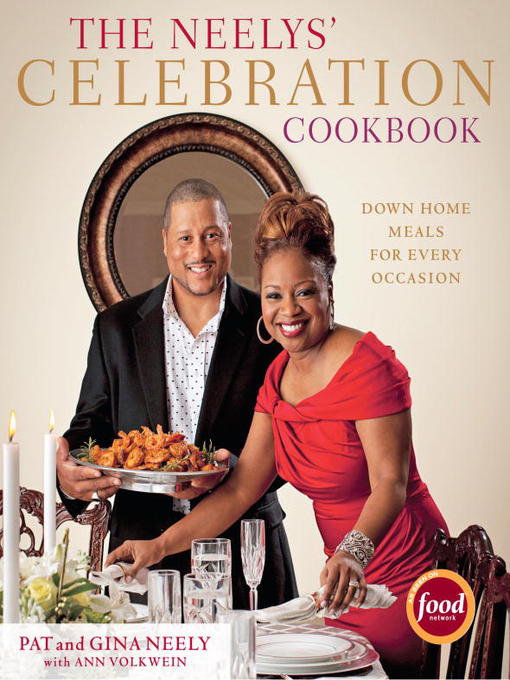Title details for The Neelys' Celebration Cookbook by Pat Neely - Available